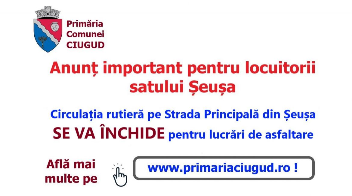 macheta_anunt_circulatie_seusa_inchidere